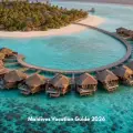 Maldives Vacation Guide 2026: Resorts, Costs, Weather & Tips